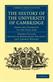 History of the University of Cambridge, The: From the Conquest to the Year 1634
